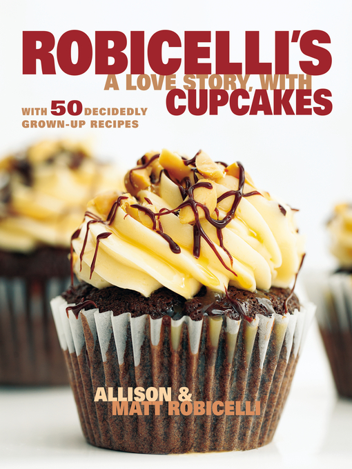 Title details for Robicelli's by Allison Robicelli - Available
